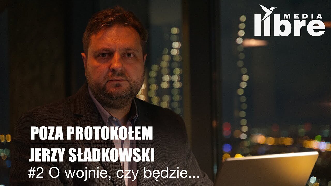POZA PROTOKOŁEM: #2 O wojnie, czy będzie